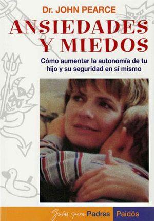 ANSIEDADES Y MIEDO