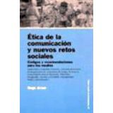ETICA DE LA COMUNICACION Y NUEVOS RETOS SOCIALES