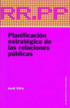 PLANIFICACIN ESTRATGICA DE LAS RELACIONES PBLICAS