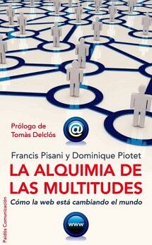 LA ALQUIMIA DE LAS MULTITUDES
