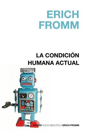 CONDICION HUMANA ACTUAL, LA (EMPASTADO)