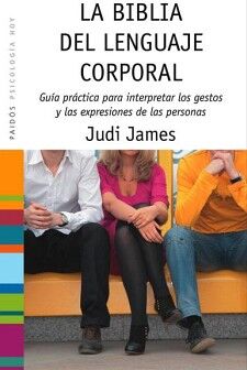 LA BIBLIA DEL LENGUAJE CORPORAL