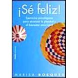 SE FELIZ!
