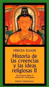 HISTORIA DE LAS CREENCIAS Y LAS IDEAS RELIGIOSAS II