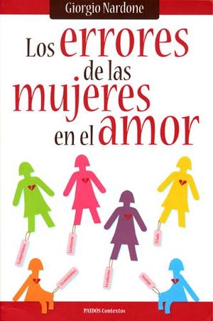 ERRORES DE LAS MUJERES EN EL AMOR, LOS