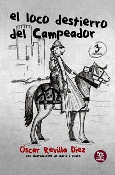 EL LOCO DESTIERRO DEL CAMPEADOR