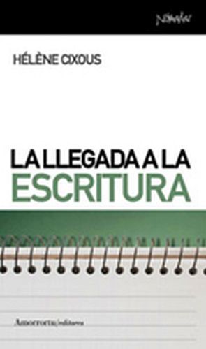 LLEGADA A LA ESCRITURA, LA