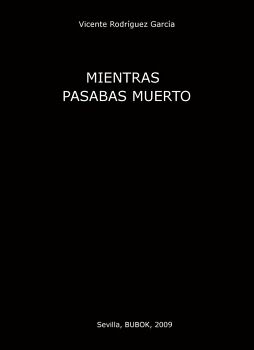 MIENTRAS PASABAS MUERTO