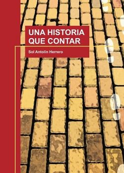 UNA HISTORIA QUE CONTAR