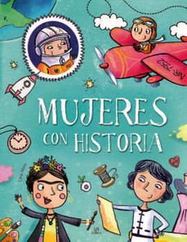 MUJERES CON HISTORIA                      (EMPASTADO)