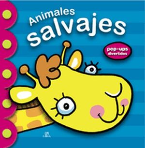 ANIMALES SALVAJES POP-UPS DIVERTIDOS