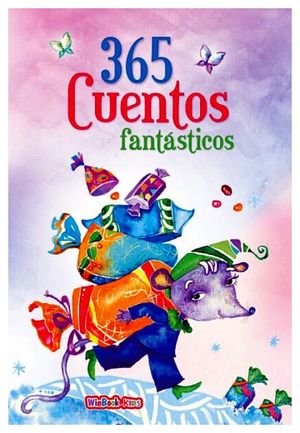 365 CUENTOS FANTASTICOS (2 PRESENTACIONES)