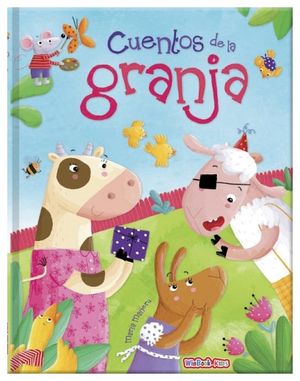 CUENTOS DE LA GRANJA                      (EMPASTADO)           .