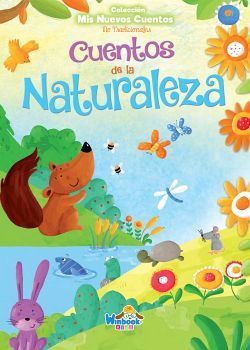 CUENTOS DE LA NATURALEZA (COL. MIS NUEVOS CUENTOS NO TRADICIONAL.