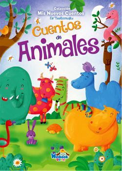 CUENTOS DE ANIMALES    (COL. MIS NUEVOS CUENTOS NO TRADICIONALES)