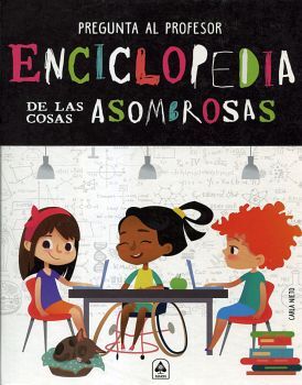 ENCICLOPEDIA DE LAS COSAS ASOMBROSAS      (EMPASTADO)