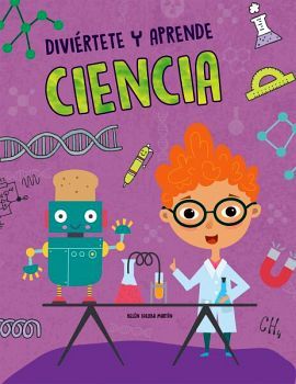DIVI�RTETE Y APRENDE CIENCIA (EMPASTADO)