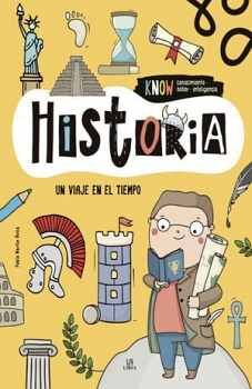 HISTORIA -UN VIAJE EN EL TIEMPO-          (EMPASTADO)