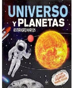 UNIVERSO Y PLANETAS EXTRAORDINARIOS