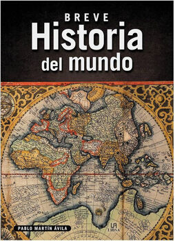 BREVE HISTORIA DEL MUNDO