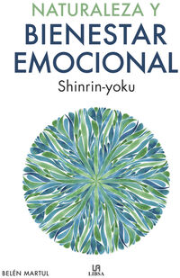 NATURALEZA Y BIENESTAR EMOCIONAL