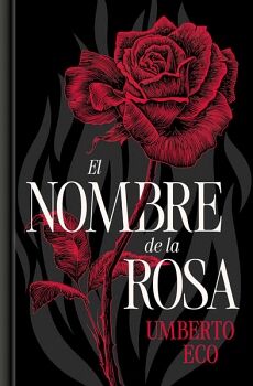 EL NOMBRE DE LA ROSA (EDICI�N ESPECIAL EN TAPA DURA)