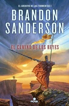 EL CAMINO DE LOS REYES ( EL ARCHIVO DE LAS TORMENTAS 1 )