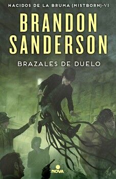 BRAZALES DE DUELO (NACIDOS DE LA BRUMA [MISTBORN] 6) ( NACIDOS DE LA BRUMA [MISTBORN] 6 )