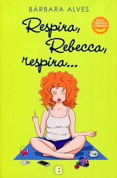 RESPIRA, REBECA, RESPIRA...