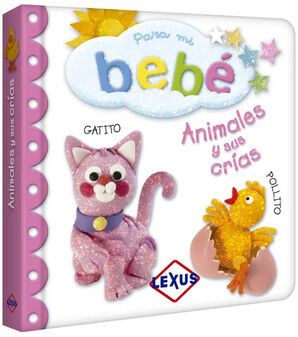 PARA MI BEB -ANIMALES Y SUS CRAS-