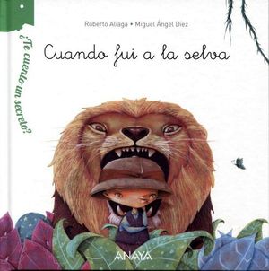 TE CUENTO UN SECRETO? -CUANDO FUI A LA SELVA-