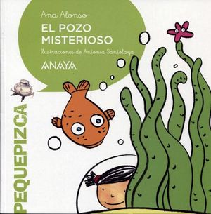 POZO MISTERIOSO, EL  (PEQUEPIZCA)