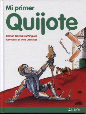 MI PRIMER QUIJOTE (EMPASTADO)