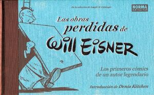 OBRAS PERDIDAS DE WILL EISNER, LAS        (EMPASTADO)