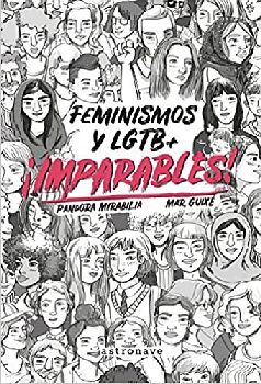 FEMINISMOS Y LGBT+ IMPARABLES!