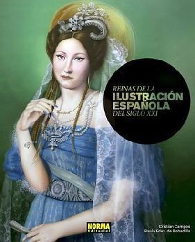 REINAS DE LA ILUSTRACIN ESPAOLA DEL SIGLO XXI