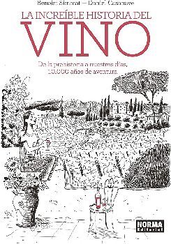 INCREBLE HISTORIA DEL VINO, LA -DE LA PREHISTORIA- (EMPASTADO)