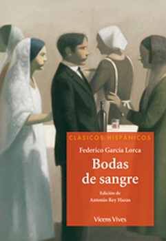 BODAS DE SANGRE            (COL. CLASICOS HISPANICOS)