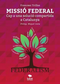 MISSI� FEDERAL. CAP A UNA SOLUCI� COMPARTIDA A CATALUNYA