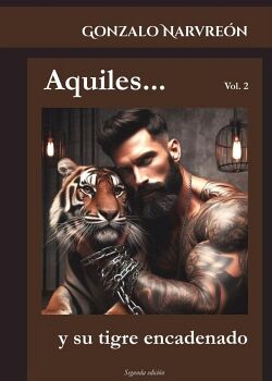 AQUILES Y SU TIGRE ENCADENADO