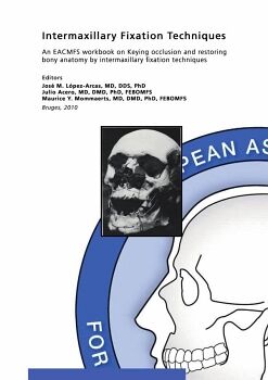 INTERMAXILLARY FIXATION TECHNIQUES