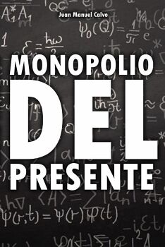 MONOPOLIO DEL PRESENTE