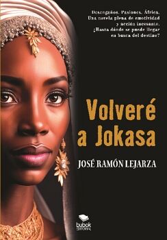VOLVER� A JOKASA