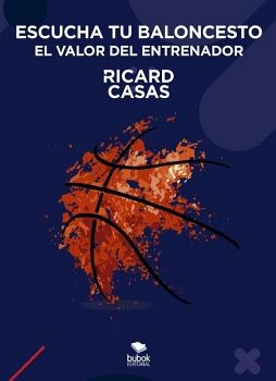 ESCUCHA TU BALONCESTO: EL VALOR DEL ENTRENADOR