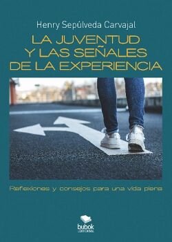 LA JUVENTUD Y LAS SEALES DE LA EXPERIENCIA