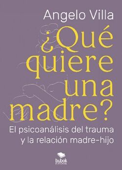 QU QUIERE UNA MADRE?