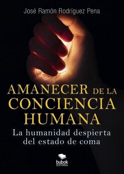 AMANECER DE LA CONCIENCIA HUMANA