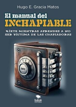 EL MANUAL DEL INCHAPIABLE