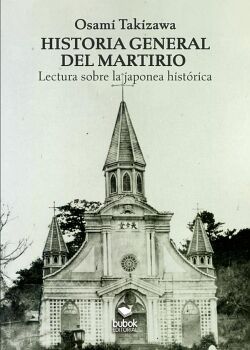 HISTORIA GENERAL DEL MARTIRIO