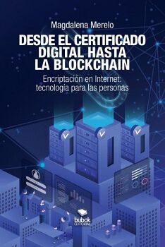 DESDE EL CERTIFICADO DIGITAL HASTA LA BLOCKCHAIN